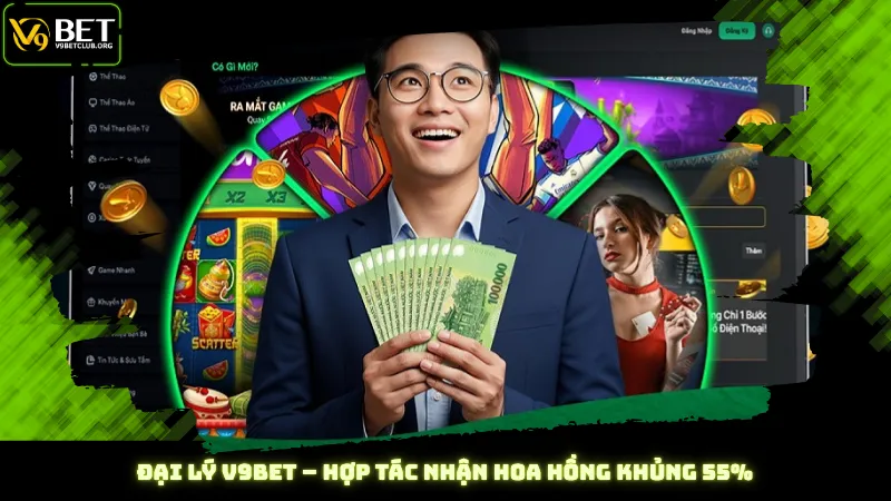 Đại lý V9Bet – Hợp tác nhận hoa hồng khủng 55%