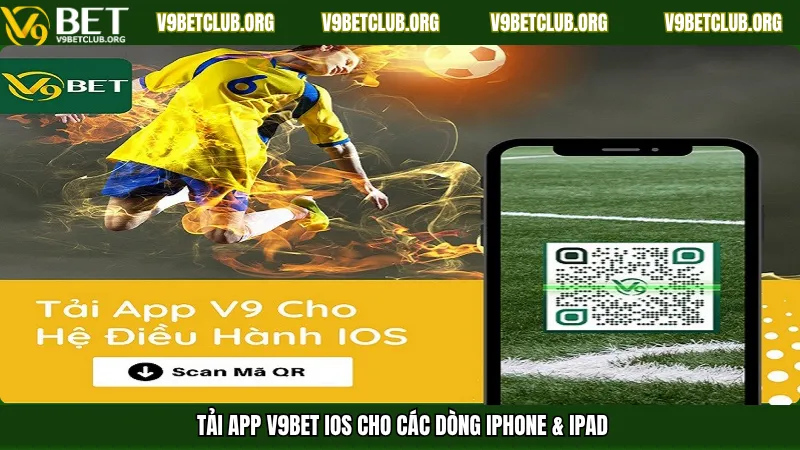 Tải app V9Bet iOS cho các dòng iPhone & iPad