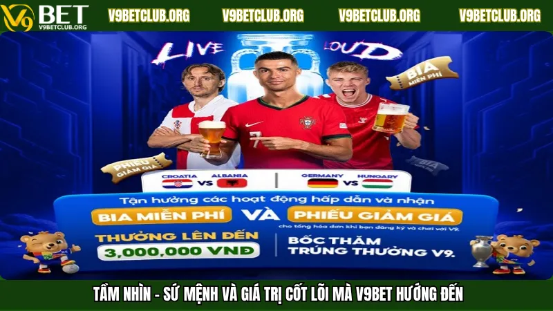 Tầm nhìn – Sứ mệnh và giá trị cốt lõi mà V9Bet hướng đến