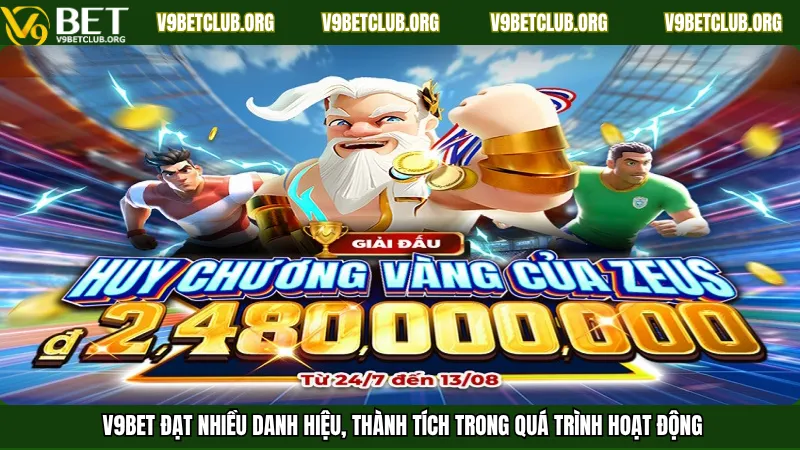 V9Bet đạt nhiều danh hiệu, thành tích trong quá trình hoạt động