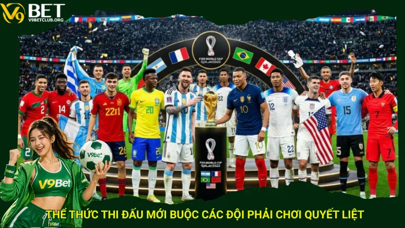 Thể thức thi đấu mới buộc các đội phải chơi quyết liệt